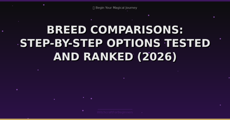 Breed Comparisons: Step-by-step Options Compared and Ranked (2026)